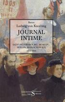 Couverture du livre « Journal intime 1903-1904 » de Louis De Knorring aux éditions Syrtes