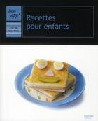 Couverture du livre « Recettes pour enfants » de Thomas Feller aux éditions Hachette Pratique