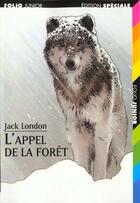 Couverture du livre « L'appel de la foret » de Jack London aux éditions Gallimard-jeunesse