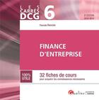 Couverture du livre « DCG 6 ; finance d'entreprise : 32 fiches de cours (édition 2018/2019) » de Pascale Recroix aux éditions Gualino