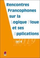 Couverture du livre « LFA 2019 ; rencontres francophones sur la logique floue et ses applications » de  aux éditions Cepadues