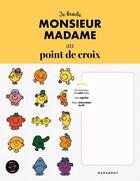 Couverture du livre « Je brode Monsieur Madame au point de croix » de Juliette Michelet aux éditions Marabout