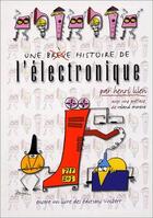 Couverture du livre « Une histoire de l'électronique » de Lilen Henri aux éditions Vuibert