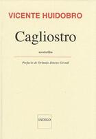 Couverture du livre « Cagliostro ; roman-film » de Vicente Huidobro aux éditions Indigo Cote Femmes