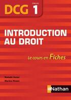 Couverture du livre « Introduction au droit ; DCG épreuve 1 ; le cours en fiches 2011 » de Nathalie Hector aux éditions Nathan