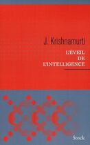 Couverture du livre « L'éveil de l'intelligence » de Jiddu Krishnamurti aux éditions Stock
