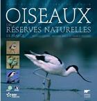 Couverture du livre « Oiseaux des réserves naturelles de France » de Gendre/Reille/Meunie aux éditions Delachaux & Niestle