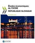 Couverture du livre « République slovaque 2014 ; études économiques de l'OCDE » de Ocde aux éditions Ocde
