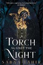 Couverture du livre « A Torch Against the Night » de Sabaa Tahir aux éditions Harper Collins