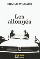 Couverture du livre « Les allongés » de Williams Charli aux éditions Gallimard