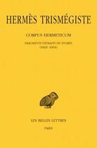 Couverture du livre « Corpus hermeticum Tome 3 » de Hermes Trismegiste aux éditions Belles Lettres