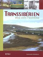 Couverture du livre « Transsibérien ; visa vers l'extrême » de Constantin Parvulesco aux éditions Etai