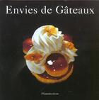 Couverture du livre « Envies de gateaux » de Girard-Lagorce aux éditions Flammarion
