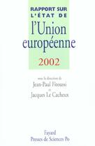 Couverture du livre « Rapport Sur L'Etat De L'Union Europeenne ; Edition 2002 » de Jean-Paul Fitoussi aux éditions Fayard