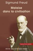 Couverture du livre « Malaise dans la civilisation » de Freud Sigmund aux éditions Editions Payot