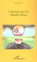 Couverture du livre « L'homme qui rit - planete hugo » de Max Poty aux éditions L'harmattan
