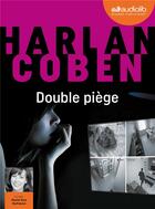 Couverture du livre « Double piege » de Harlan Coben aux éditions Audiolib