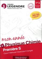 Couverture du livre « Cours legendre physique chimie premiere s mon annee » de Akhebat Alain aux éditions Edicole