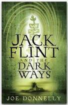 Couverture du livre « Jack Flint and the dark ways » de Joe Donnelly aux éditions Orion