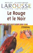 Couverture du livre « Le Rouge Et Le Noir » de Stendhal aux éditions Larousse