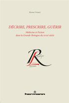 Couverture du livre « Décrire, prescrire, guérir » de Sophie Vasset aux éditions Hermann