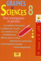 Couverture du livre « GRAINES DE SCIENCES T.8 » de  aux éditions Le Pommier