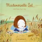 Couverture du livre « Mademoiselle Sel » de Isaly et Juliette Parachini-Deny aux éditions Des Ronds Dans L'o
