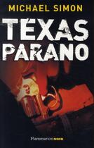 Couverture du livre « Texas parano » de Michael Simon aux éditions Flammarion