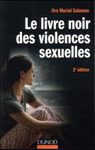Couverture du livre « Le livre noir des violences sexuelles (2e édition) » de Muriel Salmona aux éditions Dunod