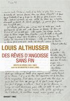 Couverture du livre « Des rêves d'angoisse sans fin » de Louis Althusser aux éditions Grasset Et Fasquelle