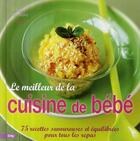 Couverture du livre « Le meilleur de la cuisine de bébé » de Matagne-F aux éditions City