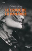 Couverture du livre « Le crime de la renarde » de Michele Lajoux aux éditions Le Cherche-midi