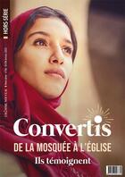 Couverture du livre « Convertis de la mosquee a l'eglise » de Piloquet Marie aux éditions L'homme Nouveau