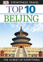 Couverture du livre « Dk eyewitness top 10 travel guide: beijing » de Andrew Humphreys aux éditions Editions Racine