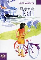 Couverture du livre « L'histoire de Kati » de Jane Vejjajiva aux éditions Gallimard-jeunesse