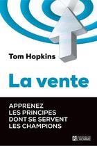 Couverture du livre « La vente » de Tom Hopkins aux éditions Editions De L'homme