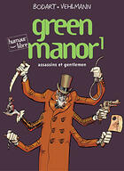 Couverture du livre « Green manor Tome 1 : assassins et gentlemen » de Fabien Vehlmann et Denis Bodart aux éditions Dupuis