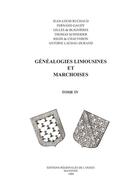 Couverture du livre « Généalogies Limousines et Marchoises T04 » de Ruchaud Jean-Louis aux éditions Regionales De L'ouest