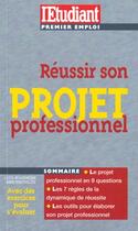 Couverture du livre « Reussir son projet professionnel ; edition 2000 » de Lucie Beauchesne aux éditions L'etudiant