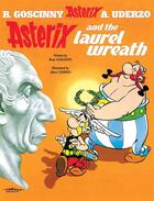 Couverture du livre « ASTERIX AND THE LAUREL WREATH » de Rene Gosciny et Albert Uderzo aux éditions Orion Publishing Group
