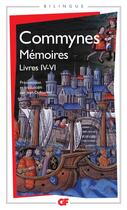 Couverture du livre « Mémoires ; livres IV à VI » de Philippe De Commynes aux éditions Flammarion