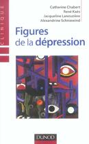 Couverture du livre « Figures de la dépression » de Chabert/Kaes aux éditions Dunod