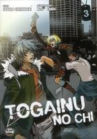 Couverture du livre « Togainu no chi Tome 3 » de Suguro Chayamachi aux éditions Ankama