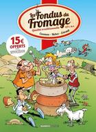 Couverture du livre « Les fondus du fromage » de Christophe Cazenove et Richez Herve et Fred Coicault aux éditions Bamboo