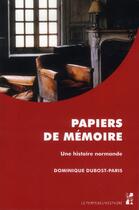 Couverture du livre « Papiers de memoire » de Dubost Paris Do aux éditions Pu De Provence