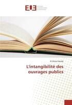 Couverture du livre « L'intangibilité des ouvrages publics » de El Ghoul Henda aux éditions Editions Universitaires Europeennes