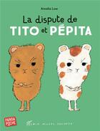 Couverture du livre « La dispute de Tito et Pépita » de Low Amalia aux éditions Albin Michel