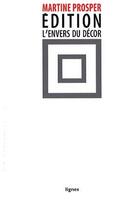 Couverture du livre « Édition ; l'envers du décor » de Martine Prosper aux éditions Nouvelles Lignes