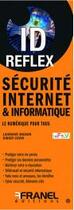 Couverture du livre « Id reflex' securite informatique » de Didier Cozin aux éditions Arnaud Franel