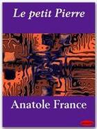 Couverture du livre « Le petit Pierre » de Anatole France aux éditions Ebookslib